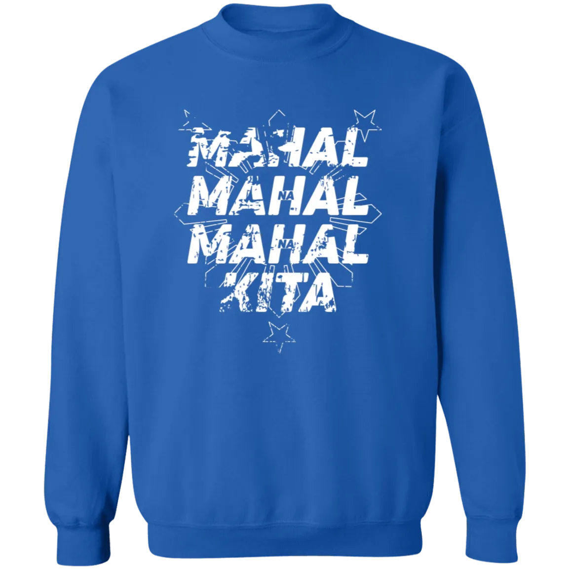 Mahal Na Mahal Na Mahal Kita Unisex Crewneck Pullover Sweatshirt