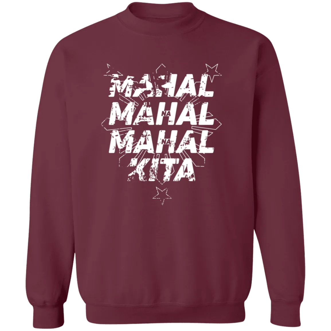 Mahal Na Mahal Na Mahal Kita Unisex Crewneck Pullover Sweatshirt