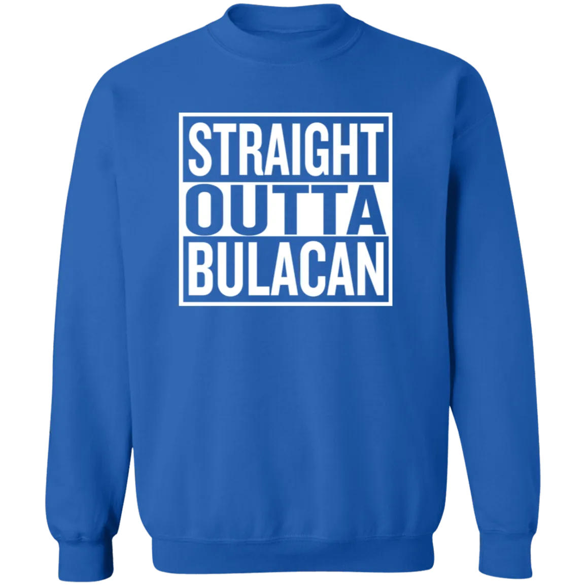 Straight Outta Bulacan Unisex Crewneck Pullover Sweatshirt