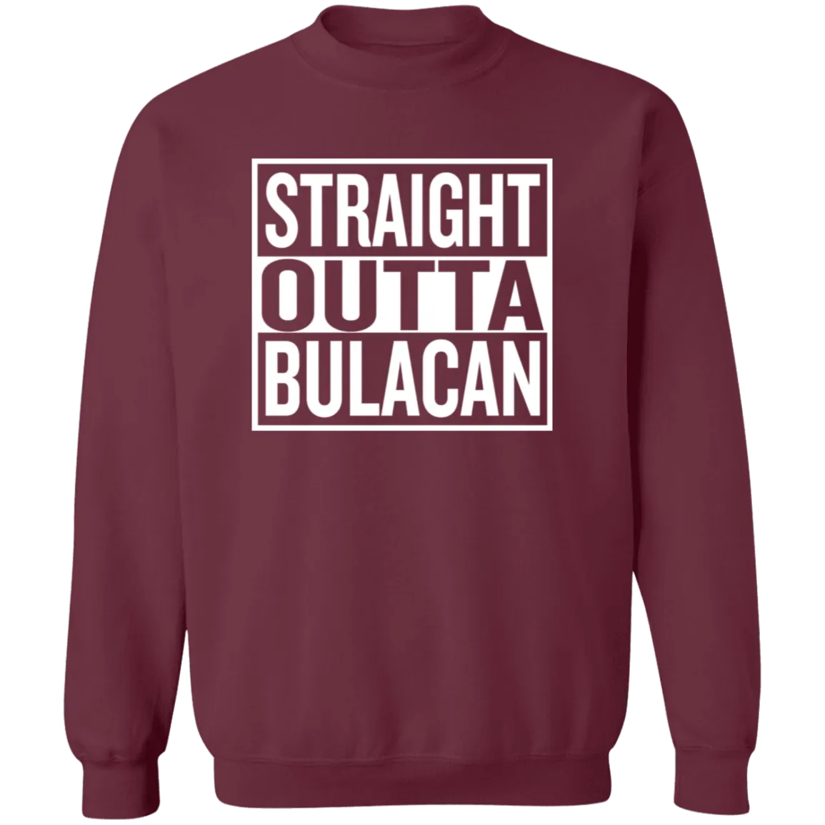 Straight Outta Bulacan Unisex Crewneck Pullover Sweatshirt
