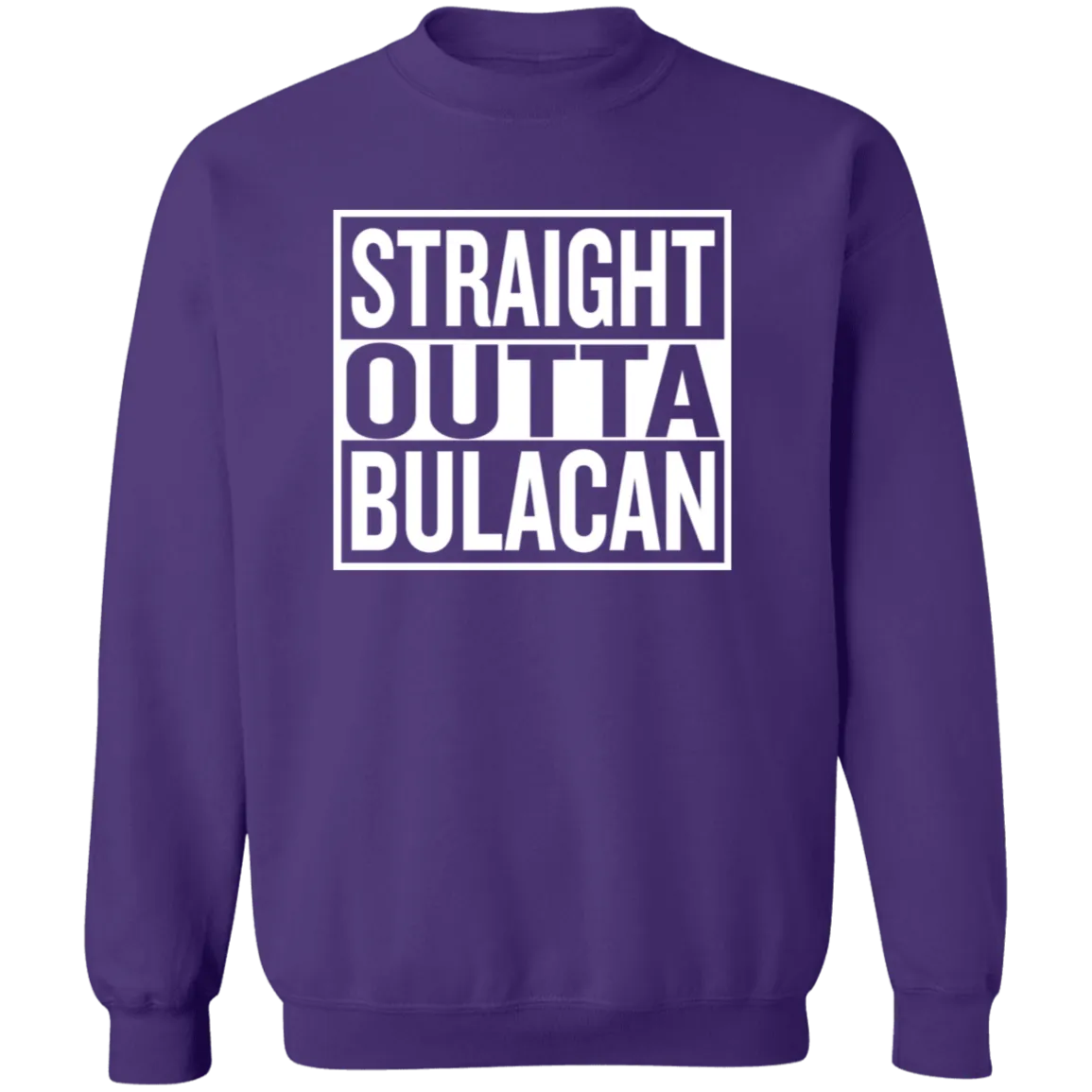 Straight Outta Bulacan Unisex Crewneck Pullover Sweatshirt