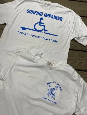 Surfing  Impaired Tee